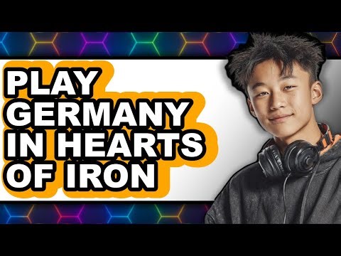 How to Play Germany in Hearts of Iron 4 (Full Guide)