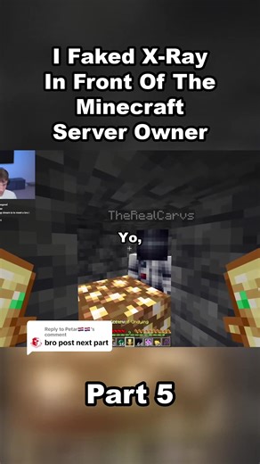 Replying to @Petar🇭🇷🇭🇷 I faked x ray in front of the Minecraft server owner | Part 5 #minecraft #foryou #minecraftmemes #fyp #viral