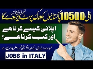 Italy Visa Update 2026 |10500 Jobs Announced For Pakistanis |Free Work Visa For Italy From Pakistan