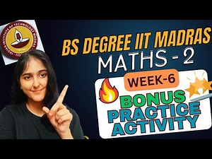 Maths 2 Week 6 Bonus Practice Activity Solutions | Complete Answer Guide#iitmadras #bsdatascience