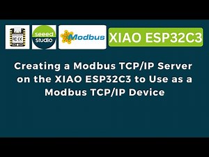 How to Create Modbus TCP/IP Server or Device using Seeed Studio XIAO ESP32C3 | IoT | IIoT |