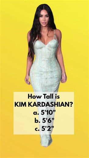 Celebrity Height Guess Game - Kim Kardashian