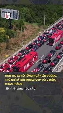 HƠN 100 XE HỘ TỐNG NGÀY LÊN ĐƯỜNG, THỔ NHĨ KỲ RỜI WORLD CUP VỚI 0 ĐIỂM, 0 BÀN THẮNG