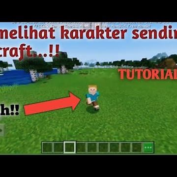 Tutorial cara melihat karakter kita sendiri di minecraft..!!