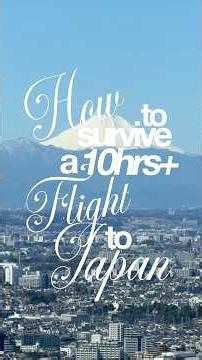 5 tips to help you through a long-haul flight to Japan (or any destination tbh) 🇯🇵✈️🙂‍↕️