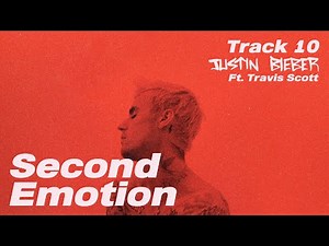 Justin Bieber (저스틴 비버) - Second Emotion /ft. Travis Scott (트래비스 스캇) [가사해석/번역]