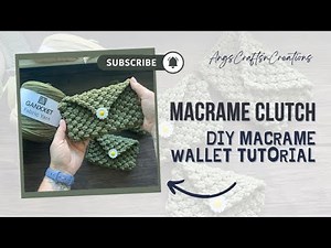 DIY Macrame Clutch/Wallet tutorial