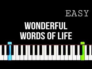 Wonderful Words of Life | Easy Piano Tutorial