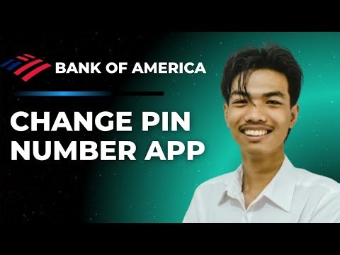 How To Change Bank Of America Card Pin On App