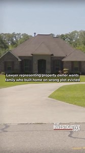 Lawyer representing property owner wants family who built home on wrong plot evicted | WBRZ Channel 2