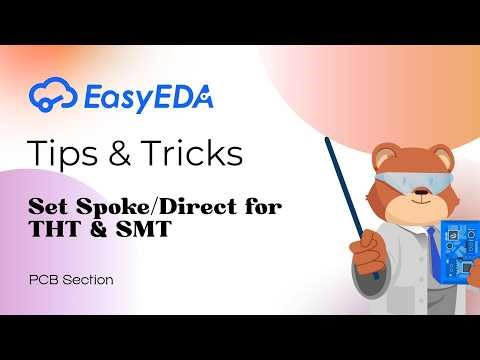 Quick Tips [PCB 85]: Set SpokeDirect for THT & SMT