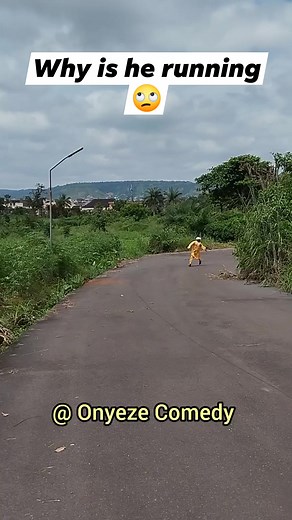 Why is he running 🙄 | Onyeze Comedy