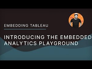 Introducing.. the Tableau Embedded Analytics Playground
