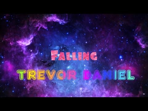 Falling Trevor Daniel lyrics (clean)