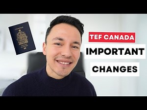 TEF Canada Updates 2023 | New Changes for Immigration (Test d'Évaluation de Français)