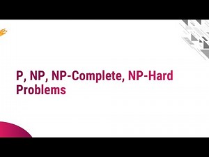 9.1 - P, NP, NP-Complete, NP-Hard Problems - ADA