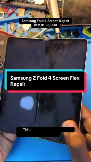 Samsung Z Fold 4 Screen Repair. 0705788323. #samsungzfold4 #screenrepair #zfold4repair #zfold4 #phonerepairkenya