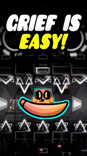 Grief Is Easy Actually! #geometrydash