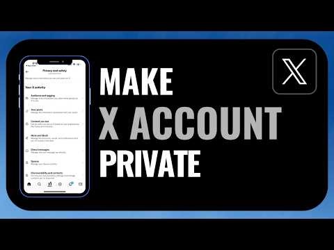 How to Make X Account Private (2026) | Turn On Protected Posts Easily