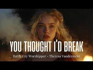 You Thought I’d Break | Instead I Became Unbreakable