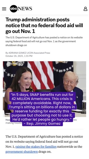 11K views · 217 reactions | In 5 days, SNAP benefits run out for 42 MILLION Americans. This crisis is completely avoidable. Right now, Trump’s sitting on billions of dollars in reserve funding for exactly this purpose but choosing not to use it. He’d rather let people go hungry. | Rep. Jimmy Gomez | Facebook