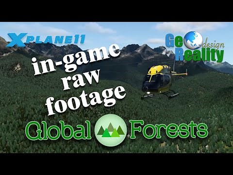 Global Forests ingame footage | X-Plane 11