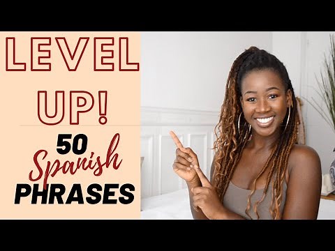 50 MOST COMMON SPANISH PHRASES - Spanish 101