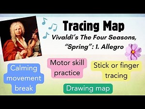 Musical Tracing Map - Vivaldi Four Seasons - Spring - Brain Break and Calming Movement Activity