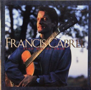 Francis Cabrel - Algo Más De Amor