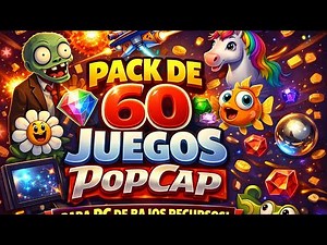 😱 60 Juegos PopCap Súper Livianos en un Solo Pack | Descarga Rápida y Gratis