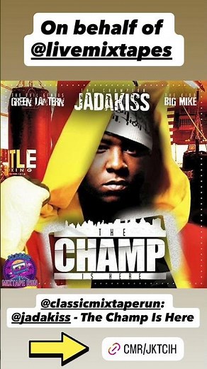 @ClassicMixtapeRun: Jadakiss - The Champ Is Here