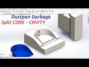 How to Split Core and Cavity for Dustpan Mold | Mold Design Tutorial