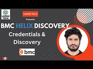 BMC Helix Discovery | Credentils & Discovery | BMC Discovery Tool