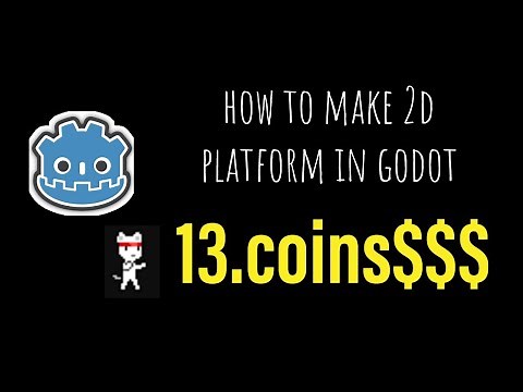 How to collect coins in godot (How to make 2d platform in Godot)