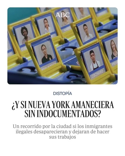 🤔🏙️ ¿Y si Nueva York amaneciera sin indocum3ntados? Recorremos la ciudad y te contamos cómo sería si los inmigrantes ilegales des4parecieran y dejaran de hacer sus trabajos. 📲 Puedes leer esta distopía en ABC.es #NuevaYork #inmigración #distopía #trabajo #empleo