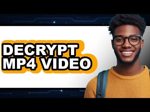 How To Decrypt MP4 Video - Step By Step