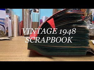 Vintage 1948 Scrapbook Flip Through | Girl and Quill
