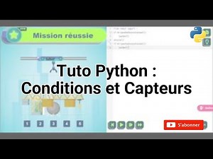 Tuto Python : Conditions et Capteurs