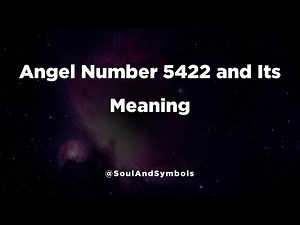 Angel Number 5422 and Its Meaning | Seeing 5422? 🔮