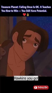 The Great Potential in You Will Find a Way.❤️#treasureplanet
