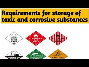 What are the requirements for Storage of Toxic and Corrosive Substances | Chemical safety |