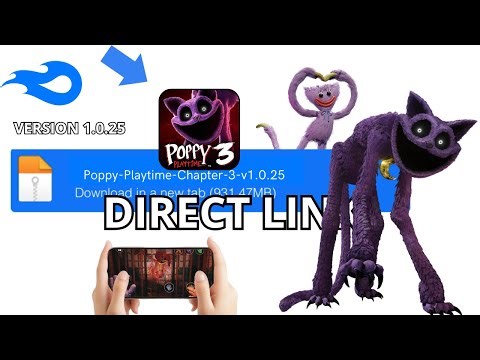 ✅ POPPY PLAYTIME CHAPTER 3 MOBILE UPDATED 2025 - HOW TO DOWNLOAD POPPY PLAYTIME 3 ON ANDROID PHONE