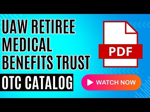 UAW Retiree Medical Benefits Trust OTC Catalog (NEW) 📑