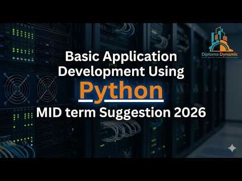 Basic Application Development Using Python Mid Term Suggestion 2026 | Important Questions | Diploma