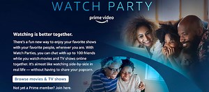 Amazon Prime Video Watch Party Lets You Watch Movies & TV Shows With Up To 100 People In A Virtual Room - SlashFilm