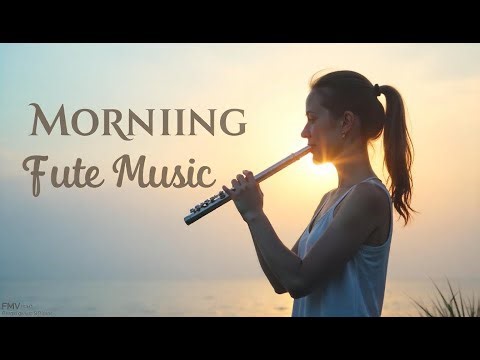 Morning Flute Music- Wake Up to SOOTHING- Free music vault.