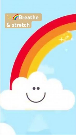 🌈Rainbow Relaxation - A breathing exercise to stretch and reset✨ A calming brain break 🧠