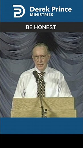 Be Honest | Derek Prince