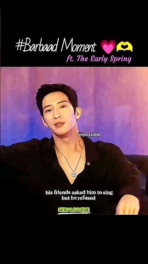 #Barbaad Moment 💗🫶 I The Early Spring|#theearlyspring #cdrama #cdramaedit #kdrama #barbaad