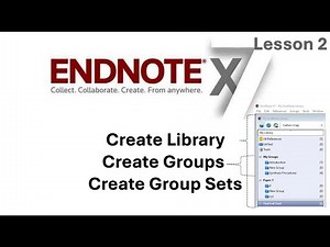 How to Create EndNote Library and Groups in EndNote?